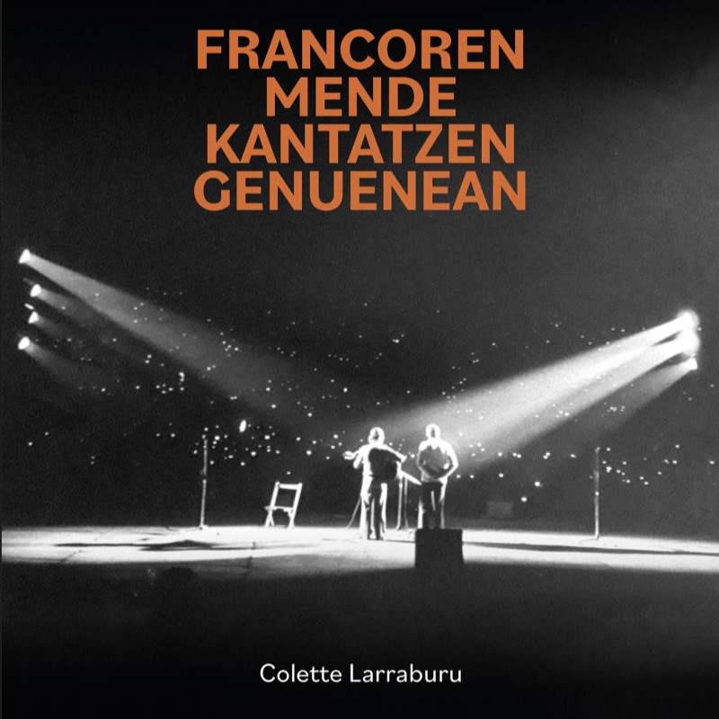 euskal_musika_francoren_garaian_bizi_izan_zutenen_ahotik